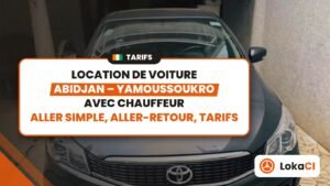 Location de voiture Abidjan-Yamoussoukro avec chauffeur : aller simple, aller-retour et tarifs – LokaCI